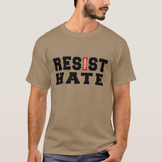Resist Hate Typografie Design T-shirt (Voorkant)