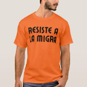 Resist ICE Spanish Language Protest T-shirt (Voorkant)