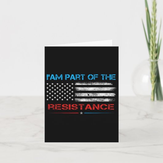 Resist Ik maak deel uit van het verzet tegen Trump Kaart (Voorkant)