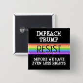 RESIST Impeach Trump LGBT Rainbow Button (Voorkant /achterkant)