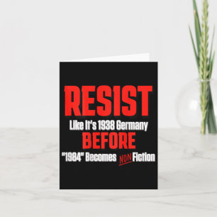 Resist Like It's 1938 beroemd gemaakt door Orwell Kaart