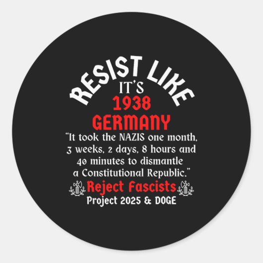 Resist Like It's 1938 Germany Ronde Sticker (Voorkant)