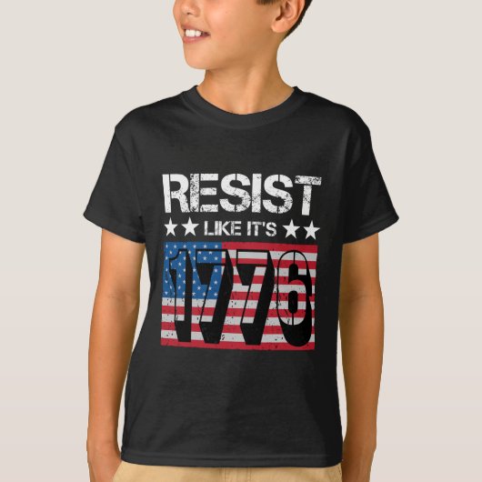 Resist of het 1776 is t-shirt (Voorkant)