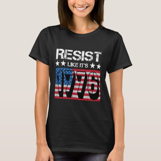 Resist of het 1776 is t-shirt (Voorkant)