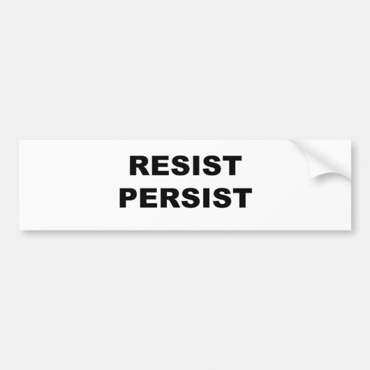 RESIST PERSIST BUMPERSTICKER (Voorkant)
