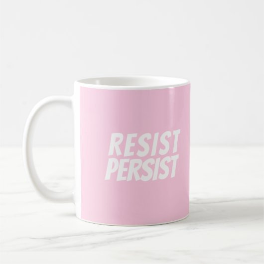 "Resist Persist" lichtroze wit Koffiemok (Links)