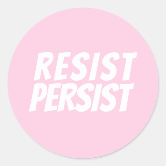 "Resist Persist" lichtroze wit Ronde Sticker (Voorkant)