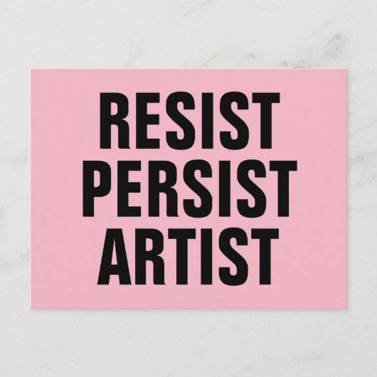 Resist Persistent Artist Resistance Pink Briefkaart (Voorkant)