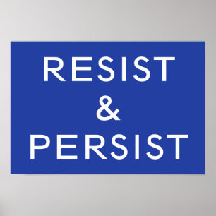 Resist & Persistent blauw Poster