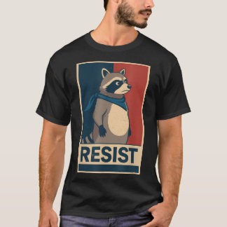Resist Raccoon Political Protest Poster Art T-shirt