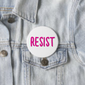 Resist Resistance Pink Ronde Button 7,6 Cm (In situ)