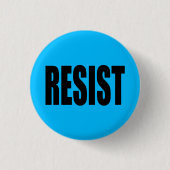"RESIST" RONDE BUTTON 3,2 CM (Voorkant)