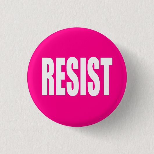 "RESIST" RONDE BUTTON 3,2 CM (Voorkant)