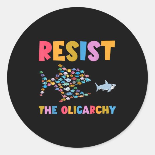 Resist The Oligarchy Funny Fish Anti Trump Ronde Sticker (Voorkant)