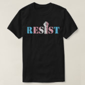 Resist Transgender Transseual Trans Rights Pr T-shirt (Design voorkant)