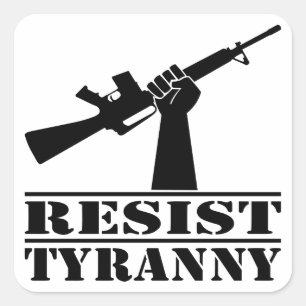 Resist Tyranny AR Vierkante Sticker