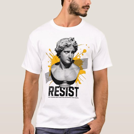 "Resist: vet Grieks standbeeld T-shirt met motivat (Voorkant)