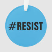 #Resist, vetgedrukte tekst op helder en donkerblau Ornament (voorkant)
