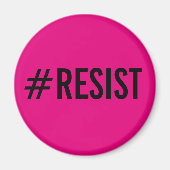 #Resist, vette zwarte tekst op hete roze magneet (Voorkant)