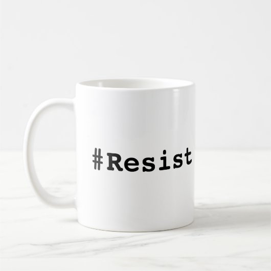 #Resist, Vette zwarte tekst op Witte Mok (Links)