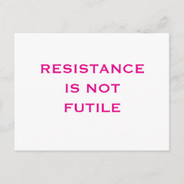 Resistentie is NIET bruikbaar Briefkaart