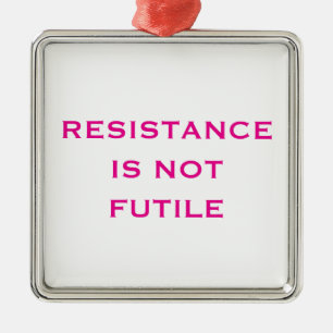 Resistentie is NIET bruikbaar Metalen Ornament