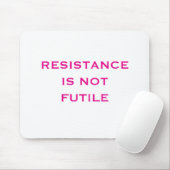 Resistentie is NIET bruikbaar Muismat (Met muis)