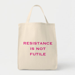 Resistentie is NIET bruikbaar Tote Bag