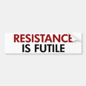 Resistentie is nuttige Bumpersticker (Voorkant)