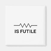 Resistentie is vruchtbaar magneet (Voorkant)