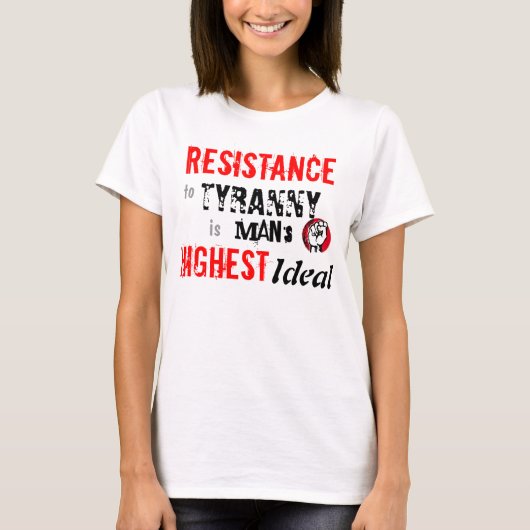RESISTENTIE TEGEN Tyranny T-shirt (Voorkant)