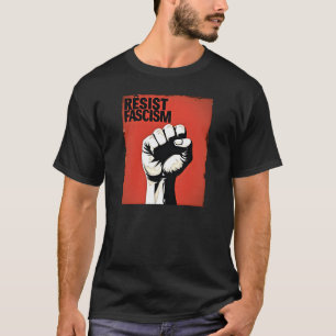 Resistisch fascisme t-shirt