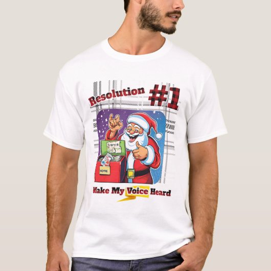 Resolutie #1: Stem stem - Santa T-shirt (Voorkant)