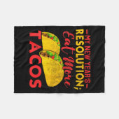 Resolution Eat More Tacos Funny New Year Holiday  Fleece Deken (Voorkant (Horizontaal))