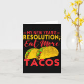 Resolution Eat More Tacos Funny New Year Holiday  Kaart (Gele Bloem)