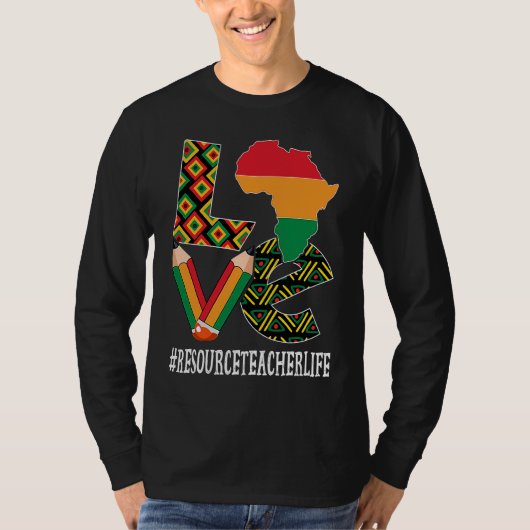 Resource Teacher Love African American Black Histo T-shirt (Voorkant)