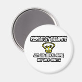 Resp therapeuten...gewone mensen, alleen slimmer magneet (Voorkant / Achterkant)