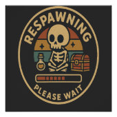 Respawning Please Wait-Retro Gamer Skeleton Emblem Perfect Poster (Voorkant)
