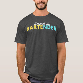 RESPECT DE BARTENDER T-SHIRT