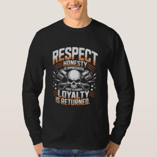 Respect, eerlijkheid, vertrouwen & loyaliteit t sh t-shirt