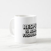 Respect is altijd in de mode koffiemok (Voorkant links)