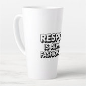 Respect is altijd in de mode latte mok (Linkerhoek)