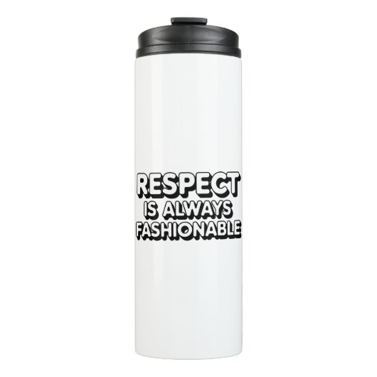 Respect is altijd in de mode thermosbeker (Voorkant)