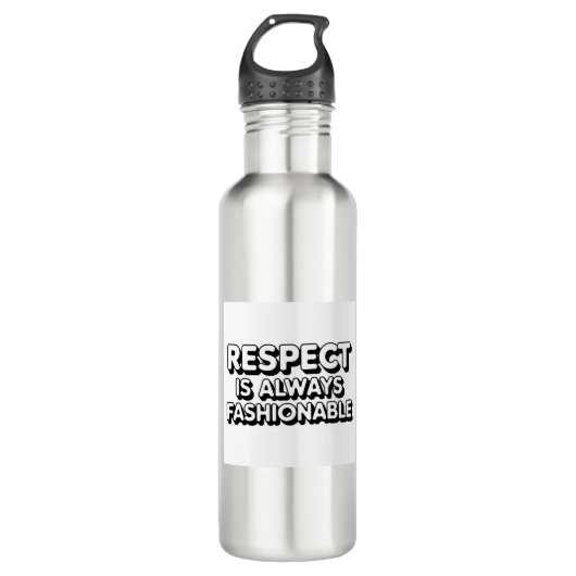 Respect is altijd in de mode waterfles  (Voorkant)