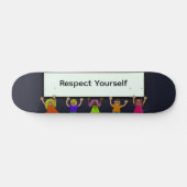 Respect Jezelf Skateboard (Horizontaal)