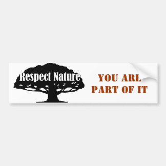 Respect Natuur, je maakt er deel van uit Bumpersticker