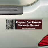RESPECT ONZE FORESTS Earth Day Gift Series Bumpersticker (Op auto)