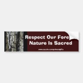 RESPECT ONZE FORESTS Earth Day Gift Series Bumpersticker (Voorkant)