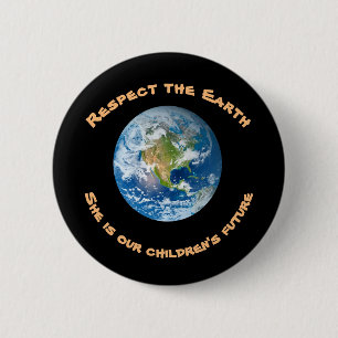 Respect Planet Earth Childrens Future Button
