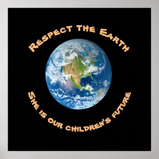 Respect Planet Earth Childrens Toekomstig Poster (Voorkant)